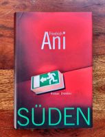 Krimi 'Süden' von Friedrich Ani Freiburg im Breisgau - Kirchzarten Vorschau
