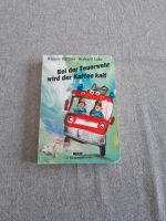 Kinderbuch Bei der Feuerwehr wird der Kaffee kalt Niedersachsen - Wolfsburg Vorschau