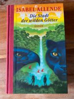 Buch: „Die Stadt der wilden Götter“ von Isabel Allende Niedersachsen - Schönewörde Vorschau