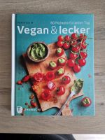 Vegan und Lecker - 60 Rezepte für jeden Tag Friedrichshain-Kreuzberg - Kreuzberg Vorschau