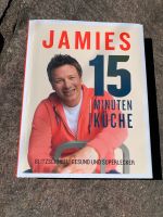 Kochbuch: Jamie Oliver 15 Minuten Küche Bayern - Übersee Vorschau