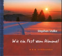 Wie ein Fest vom Himmel von Stephan Volke Niedersachsen - Apensen Vorschau