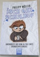 Isch geh Schulhof - Philipp Möller Berlin - Marzahn Vorschau