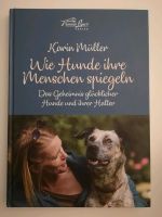 Wie Hunde ihre Menschen spiegeln von Karin Müller Hessen - Riedstadt Vorschau