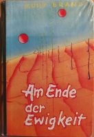 Science Fiction Leihbuch Kurt Brand "Am Ende der Ewigkeit" Bielefeld - Senne Vorschau