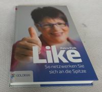 Buch von Petra Polk - Like So netzwerken Sie sich an die Spitze Hessen - Künzell Vorschau