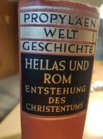 Propyläen Weltgeschichte Hellas und Rom Entstehung Christentum Bayern - Bad Neustadt a.d. Saale Vorschau