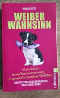 Buch Weiber Wahnsinn Hanna Dietz Nordrhein-Westfalen - Lüdenscheid Vorschau