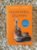 neuwertiger Roman Hummel Dumm, Tommy Jaud Bonn - Beuel Vorschau