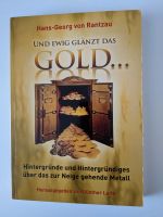 Hans-Georg von Rantzau UND EWIG GLÄNZT DAS GOLD TB neuw Sachbuch Baden-Württemberg - Ettlingen Vorschau