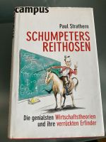 Schumpeters Reithosen Buch Wirtschaftstheorien Berlin - Pankow Vorschau