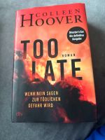 Too Late von colleen hoover Hessen - Flörsheim am Main Vorschau