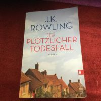 Buch von J.K. Rowling „ Ein plötzlicher Todesfall“ Bayern - Bad Aibling Vorschau