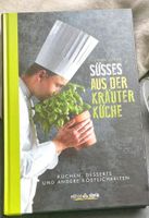 SUCHE! Süßes aus der Kräuterküche von Florian Löwer Altona - Hamburg Sternschanze Vorschau