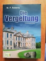 Die Vergeltung M. P. Roberts Krimi Hannover - Bothfeld-Vahrenheide Vorschau