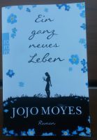 JOJO MOYES - Ein ganz neues Leben Baden-Württemberg - Westhausen Vorschau