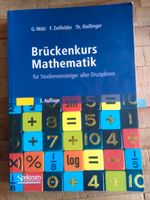 Brückenkurs Mathematik Studieneinsteiger 9783827427632 Niedersachsen - Rotenburg (Wümme) Vorschau