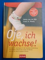 ***Oje, ich wachse! Kinder Baby Buch Literatur Ratgeber TOP*** Rheinland-Pfalz - Wallmerod Vorschau
