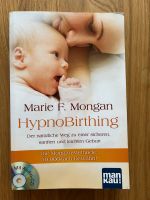 HypnoBirthing, Marie F. Mongan inkl. CD Baden-Württemberg - Karlsruhe Vorschau