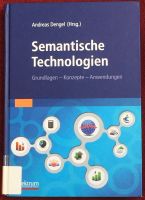 Andreas Dengel: Semantische Technologien: Grundlagen. Konzepte. A Brandenburg - Potsdam Vorschau