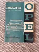 Betriebsanleitung Opel Rekord v. 1966 Nordrhein-Westfalen - Witten Vorschau