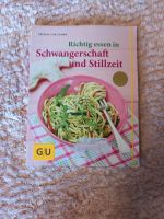 Buch - Richtig essen in Schwangerschaft und Stillzeit Bayern - Zirndorf Vorschau