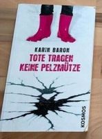 Buch, Taschenbuch, Karin Baron, Tote tragen keine Pelzmütze Brandenburg - Potsdam Vorschau