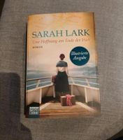 Sarah Lark - Eine Hoffnung am Ende der Welt, neuwertig Sachsen - Hoyerswerda Vorschau