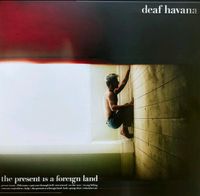 Deaf Havana - The Present Is A Foreign Land (Vinyl / LP) - Mint Sachsen - Chemnitz Vorschau