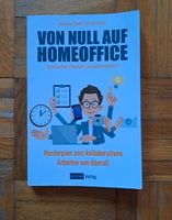 Von Null auf Homeoffice Buch Ratgeber Arbeit Schleswig-Holstein - Kiel Vorschau