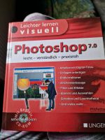 Photoshop 7.0: leicht - verständlich – praxisnah. Mit CD-ROM. Lei Nordrhein-Westfalen - Kreuztal Vorschau