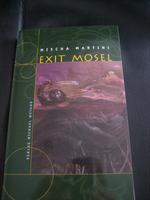 Martini, Mischa: Exit Mosel, neu und ungelesen, mit Unterschrift Rheinland-Pfalz - Wellen Vorschau