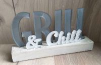 GRILL & CHILL Beton Plexi Schriftzug Deko Beispiel Nordrhein-Westfalen - Viersen Vorschau