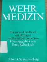 Wehrmedizin Hrsg. Ernst Rebentisch, 1980 Nordrhein-Westfalen - Kerpen Vorschau