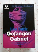 Gefangen / Gabriel von Lisa Tuttle - 2 unheimliche Romane Baden-Württemberg - Weikersheim Vorschau
