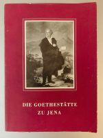 Broschüre „Die Goethe-Gedenkstätte zu Jena“ von M. Beyer (DDR Thüringen - Weimar Vorschau