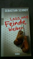 Buch: Lass uns Feinde bleiben - Sebastian Schnoy Hessen - Runkel Vorschau