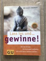 Lass los und ... gewinne! von Dr. Karin Lindinger GU Bielefeld - Gadderbaum Vorschau