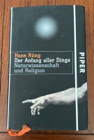 Der Anfang aller Dinge Hans Küng Kiel - Ellerbek-Wellingdorf Vorschau