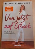 Buch 'Von jetzt auf Glück' Bayern - Baar-Ebenhausen Vorschau