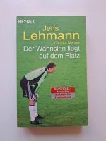 Jens Lehmann "Der Wahnsinn liegt auf dem Platz" Rheinland-Pfalz - Bitburg Vorschau