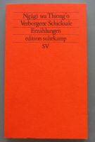 Ngugi wa Thiong‘o: Verborgene Schicksale. Erzählungen Münster (Westfalen) - Centrum Vorschau