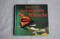 Das kleine Buch der guten Wünsche - Geschenkbuch NEU Bayern - Freyung Vorschau