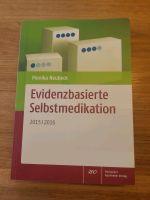 Evidenzbasierte Selbstmedikation 2015/2016 von Monika Neubeck Baden-Württemberg - Langenau Vorschau