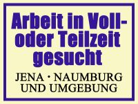 Suche Arbeit in Voll- oder Teilzeit Thüringen - Frauenprießnitz Vorschau