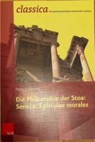 Die Philosophie der Stoa:Seneca, Epistulae morale Rheinland-Pfalz - Koblenz Vorschau