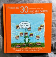 Buch Frauen ab 30 sind die besten! Nordrhein-Westfalen - Gelsenkirchen Vorschau