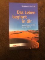 Joan Chittister: Das Leben beginnt in dir Weisheitsgeschichten au Bayern - Ortenburg Vorschau
