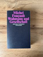 Wahnsinn und Gesellschaft - Michel Foucault Suhrkamp Taschenbuch Baden-Württemberg - Welzheim Vorschau