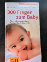 300 Fragen zum Baby Buch Berlin - Reinickendorf Vorschau